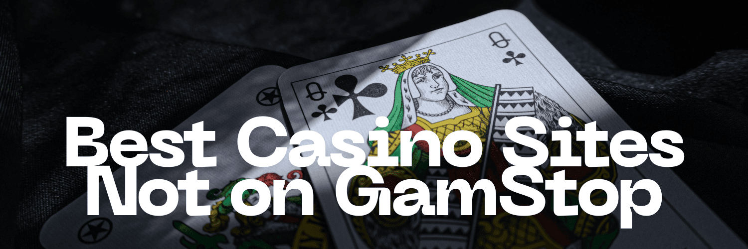 Exploring Casinos Not Registered on Gamstop 826272518