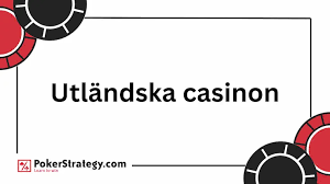 Utländska Nätcasinon En Guide till Spel och Bonusar Utländska Nätcasinon En Guide till Spel och Bonusar