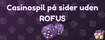 Casinospil Uden Rufus i Danmark - En Komplet Guide Casinospil Uden Rufus i Danmark - En Komplet Guide