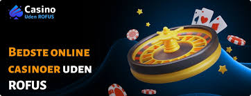 Bedste Casino Sider Uden ROFUS - Spil Uden Bekymringer
