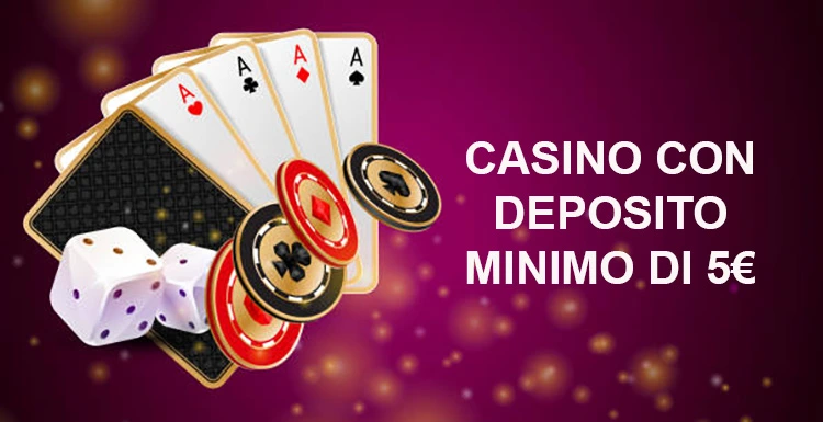 Casinò Online Scopri i Vantaggi del Deposito di 5 Euro 811933081