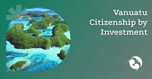 Vanuatu Citizenship by Investment Your Path to a New Life 751522800