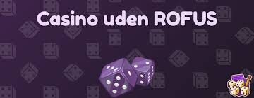 Bedste Casino Uden Rofus - Spil Uden Bekymringer Bedste Casino Uden Rofus - Spil Uden Bekymringer