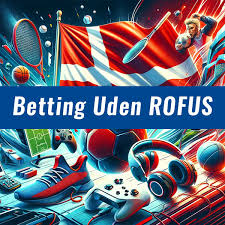 Bedste Betting Sider Uden ROFUS En Guide til Spillere