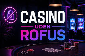 Casino sider uden ROFUS - En Guide til Ansvarligt Spil