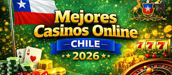 Mejores Casinos Online en Chile Diversión y Oportunidades de Ganar