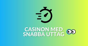 Snabb Uttag Casino En Djupgående Guide till Snabba Utbetalningar